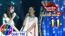Tuyệt đỉnh song ca - Cặp đôi vàng nhí | Tập 11: Giấc mơ ngọt ngào - Đoan Trang, Nguyễn Vũ Hà Linh