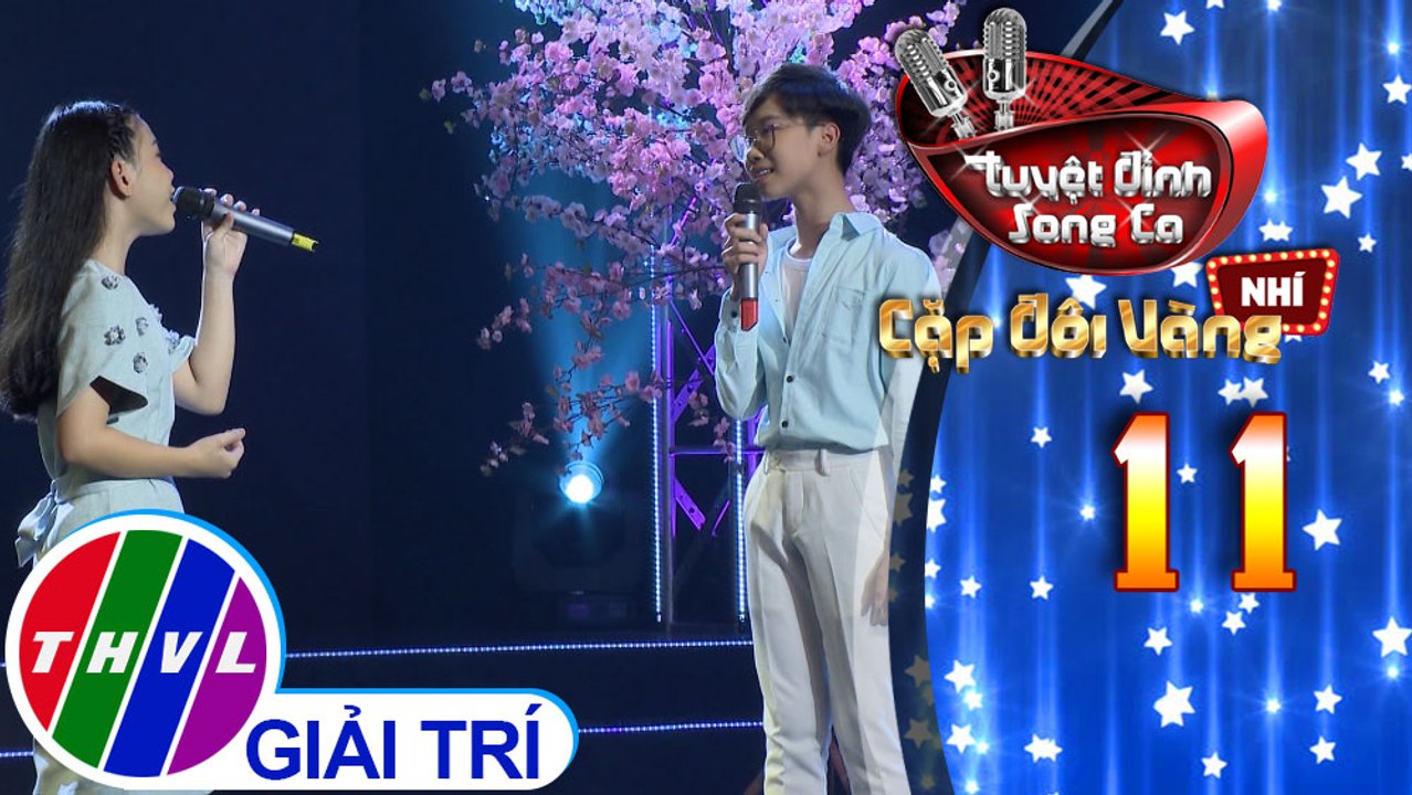 Tuyệt đỉnh song ca - Cặp đôi vàng nhí | Tập 11: Xuân không màu - Quỳnh Anh, Đức Vĩnh