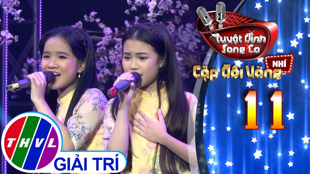 Tuyệt đỉnh song ca - Cặp đôi vàng nhí | Tập 11: Nắng có còn xuân, đón xuân - Cát Viên, Phương Nhi