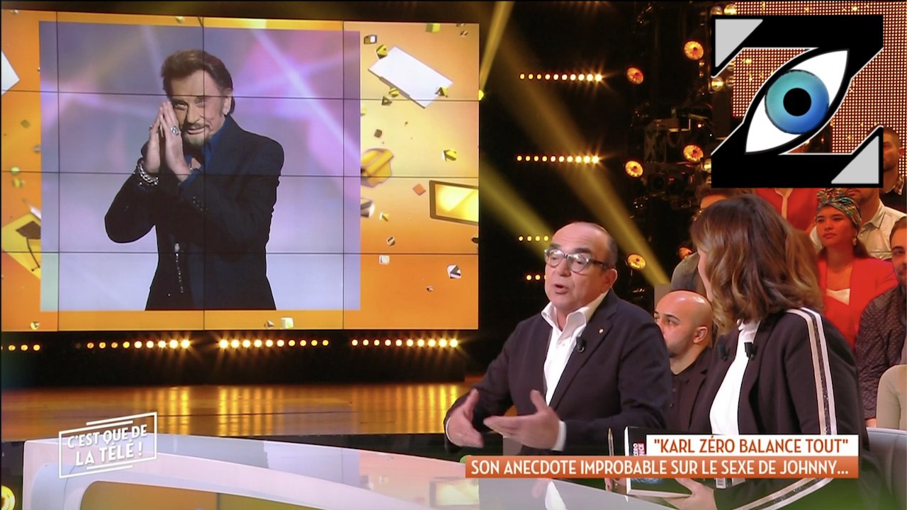 [Zap Télé] L'anecdote improbable de Karl Zéro sur l'anatomie de Johnny ! (21/01/20)