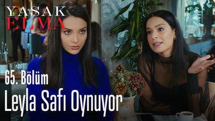 Leyla, Zehra'nın oyununa uyanıyor - Yasak Elma 65. Bölüm