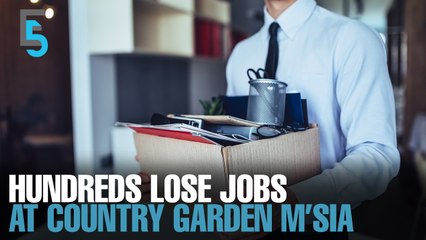 EVENING 5: Job cuts at Country Garden Malaysia