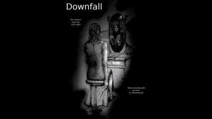 [ArtGame]DOWNFALL[Parte 1]