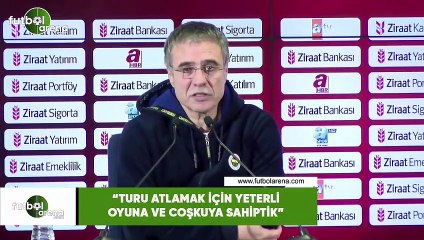 Ersun Yanal: "Turu atlamak içni yeterli oyuna ve coşkuya sahiptik"