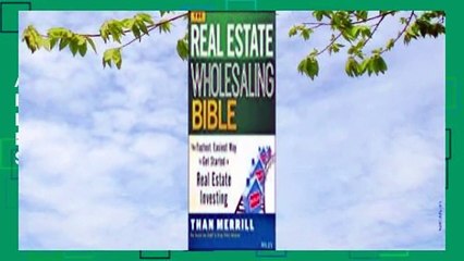 About For Books  The Real Estate Wholesaling Bible: The Fastest, Easiest Way to Get Started in