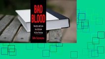 Full version  Bad Blood: Secrets and Lies in a Silicon Valley Startup  Review