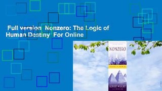 Full version  Nonzero: The Logic of Human Destiny  For Online