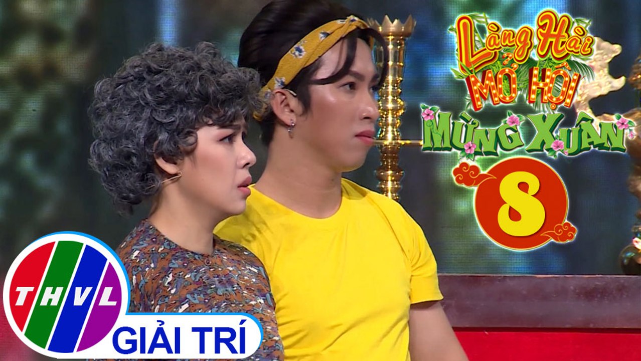 Làng hài mở hội mừng Xuân 2020 - Tập 8[2]: Tiểu phẩm "Xuân hội ngộ" - Hoàng Mèo, Lâm Quốc Khải...