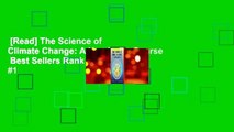 [Read] The Science of Climate Change: A Hands-On Course  Best Sellers Rank : #1