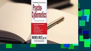 Full version  Psycho-Cybernetics, Updated and Expanded Complete