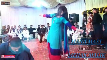 MEHAK MALIK & MANA MAST  - SPECIAL DANCE PERFORMENACE 2018