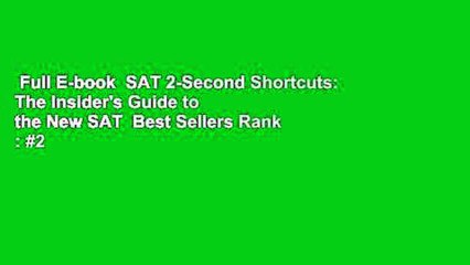 Full E-book  SAT 2-Second Shortcuts: The Insider's Guide to the New SAT  Best Sellers Rank : #2