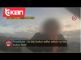 Stop - Prostitucion ne zemer te Tiranes, 20 mije leke raporti! (21 janar 2020)