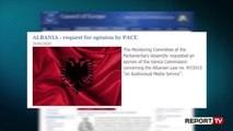Report TV -Këshilli i Europës dërgon paketën anti shpifje në Komisionin e Venecias