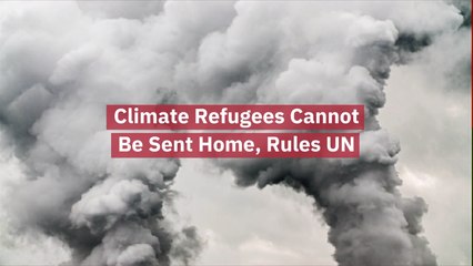 The UN On Climate Refugees