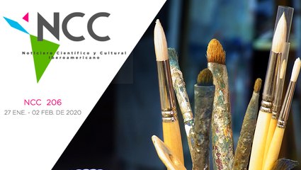 Noticiero Científico y Cultural Iberoamericano, emisión 206. 27 enero al 02 de febrero 2020