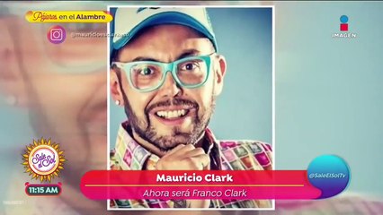 ¡Mauricio Clark se despide del pasado y cambia de nombre!