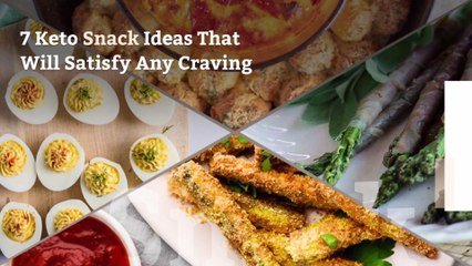 7 Keto Snack Ideas That Will Satisfy Any Craving