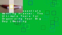 All the Essentials Wedding Planner: The Ultimate Tools for Organizing Your Big Day (Wedding