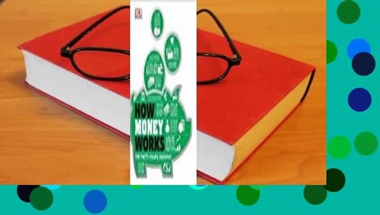 Full Version  How Money Works: The Facts Visually Explained Complete