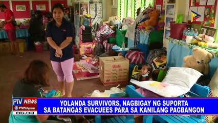 Descargar video: Yolanda survivors, nagbigay ng suporta sa Batangas evacuees para sa kanilang pagbangon