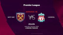 Previa partido entre West Ham y Liverpool Jornada 18 Premier League