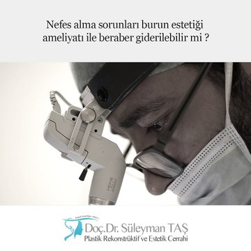 Nefes Alma Sorunları Burun Estetiği Ameliyatı ile Beraber Giderilebilir mi?