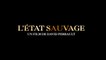 L’état Sauvage (2018) Streaming Gratis VOSTFR