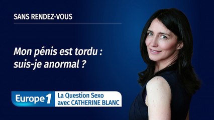 LA QUESTION SEXO - Mon pénis est tordu : suis-je anormal ?