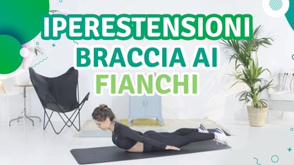 Iperestensioni: braccia ai fianchi - Siamo Sportivi