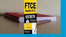 Ftce Spanish K-12 Secrets Study Guide: Ftce Exam Review for the Florida Teacher Certification