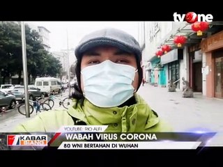 Ini Laporan Mahasiswa Indonesia di Wuhan Yang Terisolasi!