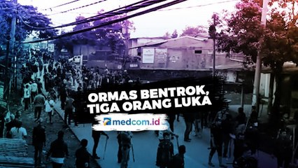 Ormas Terlibat Bentrok, Tiga Orang Luka