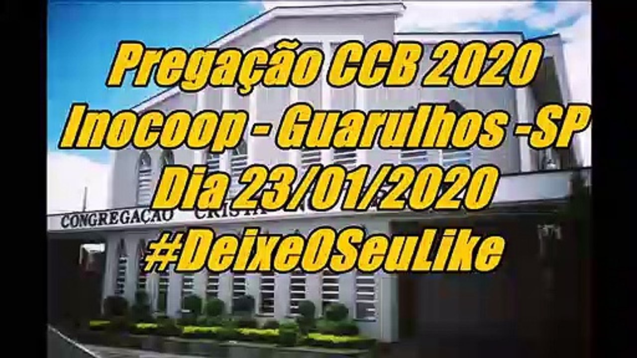 Pregação CCB 2020 Apocalipse Cap 3:7 Dia 23/01/2020 - Inocoop - Guarulhos - SP