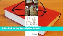 [Read] Asian Religions: A Cultural Perspective Complete