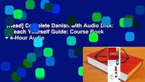 [Read] Complete Danish with Audio Disk: A Teach Yourself Guide: Course Book + 4-Hour Audio