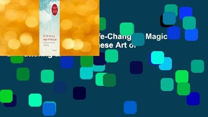 About For Books  The Life-Changing Magic of Tidying Up: The Japanese Art of Decluttering and