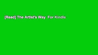 [Read] The Artist's Way  For Kindle