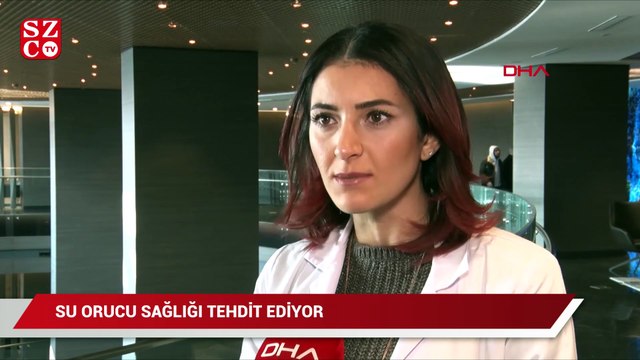 Su orucu sağlığı tehdit ediyor