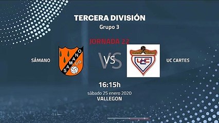 Previa partido entre Sámano y UC Cartes Jornada 22 Tercera División