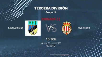 Previa partido entre Casalarreina y  River Ebro Jornada 22 Tercera División