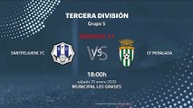Previa partido entre Santfeliuenc FC y CF Peralada Jornada 21 Tercera División