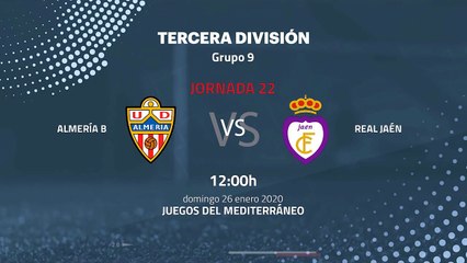 Previa partido entre Almería B y Real Jaén Jornada 22 Tercera División
