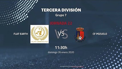 Previa partido entre Flat Earth y CF Pozuelo Jornada 22 Tercera División