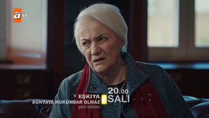 Eşkıya Dünyaya Hükümdar Olmaz 154. Bölüm Fragmanı