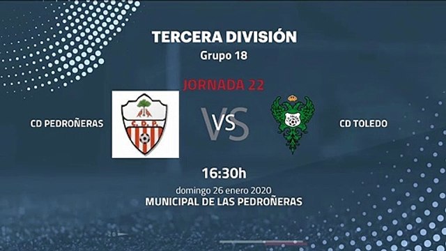 Previa partido entre CD Pedroñeras y CD Toledo Jornada 22 Tercera División