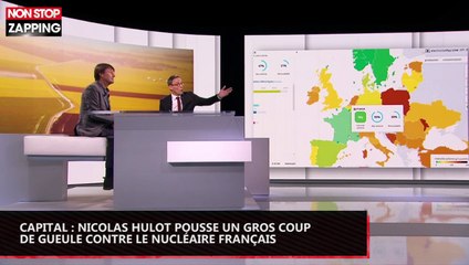 Capital : Nicolas Hulot pousse un gros coup de gueule contre le nucléaire français (vidéo)