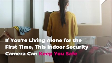 If You're Living Alone for the First Time, This Indoor Security Camera Can Keep You Safe