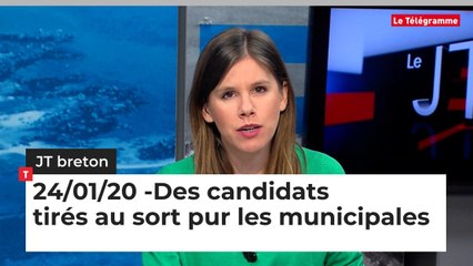 JT breton du vendredi 24 janvier 2020 : des candidats tirés au sort pur les municipales