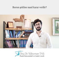 Burun Şekline Nasıl Karar Verilir?